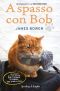 [Bob the cat 01] • A Spasso Con Bob